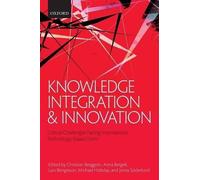 Christian Berggren Knowledge Integration and Innovation (Tascabile)