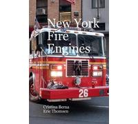 Christian Berna Eric Thomsen New York Fire Engines (Tascabile)