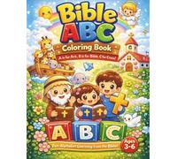 Christian Bible ABC Coloring Book for Kids Ages 3-6: Learn the Alphabet with Faith | Cute Bible Alphabet Coloring Pages for Toddlers and Preschoolers