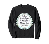 Christian Bible PRO-Life Citazione Geremia 1:5 Floral Believer Felpa