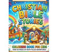 Christian Bible Stories Coloring Book: for Kids Ages 3-8