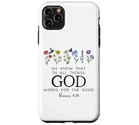 Christian Bible Verse Romans 8:28 We Know God Works for Good Custodia per iPhone 11 Pro Max