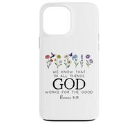 Christian Bible Verse Romans 8:28 We Know God Works for Good Custodia per iPhone 13 Pro Max
