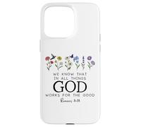 Christian Bible Verse Romans 8:28 We Know God Works for Good Custodia per iPhone 15 Pro Max