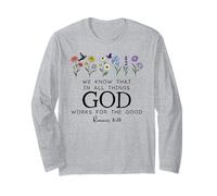 Christian Bible Verse Romans 8:28 We Know God Works for Good Maglia a Manica