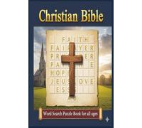 Christian Bible Word Search Puzzle Book: Word Search Puzzle with easy to read print, about Christian Bible including Faith, Saints, Values and more | ... like a gift for Vacations, Holidays, Rel