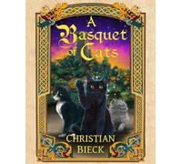 Christian Bieck A Basquet of Cats (Tascabile)