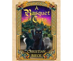 Christian Bieck A Basquet of Cats (Tascabile)