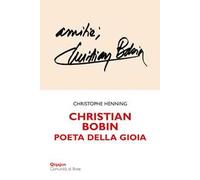 Christian Bobin. Poeta della gioia