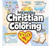 Christian Bold and Easy: Simple Coloring Book Bible Activity for Kids, Easy To Color | Faith Themed for Relax and Grow in Faith and Devotion