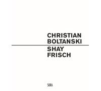 Christian Boltanski - Shay Frisch - [Skira]