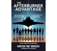 Christian Boo Boucousis The Afterburner Advantage (Tascabile)