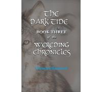 Christian Bouste The Dark Tide, Book Three of the Wereding Chronicl (Tascabile)