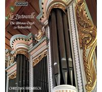 Christian Brembeck La Pastourelle-Die Ubhaus-Orgel zu Bobenthal (CD)