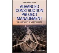 Christian Brockmann Advanced Construction Project Management (Copertina rigida)