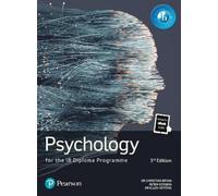 Christian Bryan Ellen Hey Pearson Psychology for the IB Diploma Pro (Tascabile)