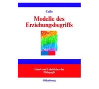 Christian Callo Modelle des Erziehungsbegriffs (Copertina rigida)