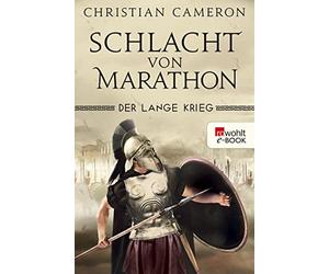 Christian Cameron Dr. H Der Lange Krieg: Schlacht von Marathon: Hist (Tascabile)