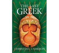 Christian Cameron The Last Greek (Tascabile) Commander
