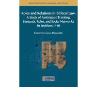 Christian Canu Roles and Relations in Biblical Law: A Study of Part (Tascabile)