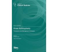 Christian Carulli Knee Arthroplasty (Copertina rigida)