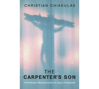 Christian Chiakulas The Carpenter's Son (Tascabile)