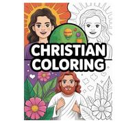 Christian Coloring Book: 100 Inspirational Designs for Faith and Relaxation: An Uplifting Scripture and Faith Themed Activity Book for Stress Relief and Spiritual Reflection
