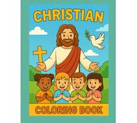 Christian Coloring Book: Bible Stories, Verses, and Holiday Fun for Christian Kids