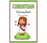 Christian Coloring Book: By The Scribble Spot