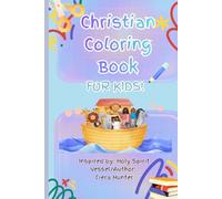 Christian Coloring Book for Kids: By: Ciera Hunter