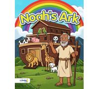 Christian Coloring Book for Kids: Noah's Ark: Bible Stories Coloring Book with Beautiful Scripture Verses and Animals for Faith and Fun