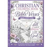 Christian Coloring Book with Bible Verses: Faith-Based Designs Featuring Inspirational Scripture Quotes for Relaxation and Calm