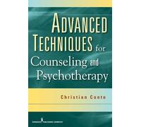 Christian Conte Advanced Techniques for Counseling and Psychotherapy (Tascabile)