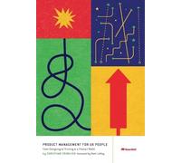 Christian Crumlish Product Management for UX People (Tascabile)