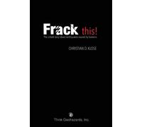Christian D Klo Frack This the Untold Story about Earthquakes Cause (Tascabile)
