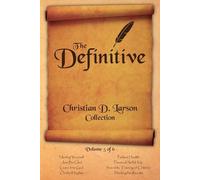 Christian D Lar Christian D. Larson - The Definitive Collection - Vo (Tascabile)