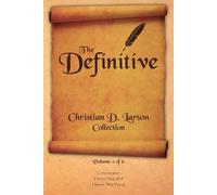 Christian D Lar Christian D. Larson - The Definitive Collection - Vo (Tascabile)