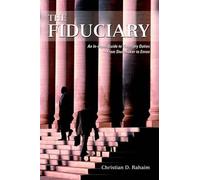 Christian D Rahaim The Fiduciary (Tascabile)
