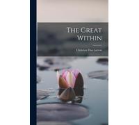 Christian Daa Larson The Great Within (Copertina rigida)
