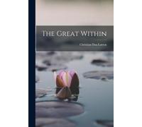 Christian Daa Larson The Great Within (Tascabile)