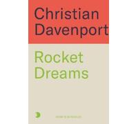 Christian Davenport Rocket Dreams (Tascabile)