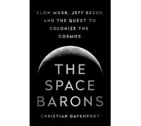 Christian Davenport The Space Barons (Copertina rigida)