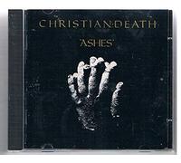 Christian Death - Ashes