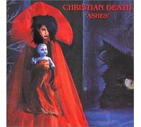 Christian Death - Ashes