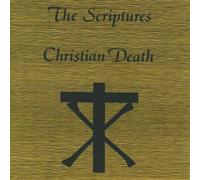 Christian Death - Scriptures