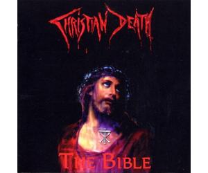 Christian Death - The Bible