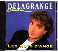 CHRISTIAN DELAGRANGE - les mots d'ange