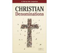 Christian Denominations: A Side-by-side Comparison