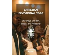 Christian Devotional 2026: 365 Days of Faith, Hope, and Renewal