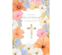 Christian Devotional: A 52-Week Journey of Faith and Reflection - Gentle Florals Edition